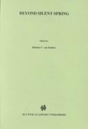 Beyond silent spring