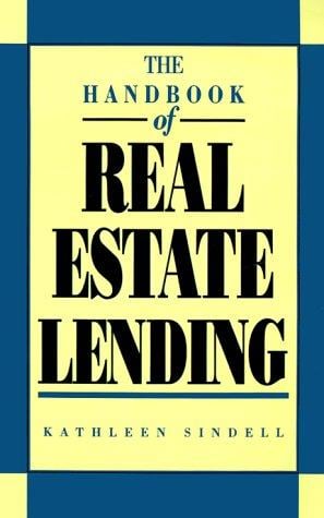The handbook of real estate lending