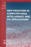 New frontiers in computational intelligence and its applications