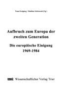 Aufbruch zum Europa der zweiten Generation