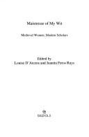 Maistresse of my wit