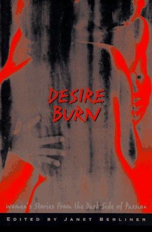 Desire burn