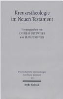 Kreuzestheologie Im Neuen Testament (Wissenschaftliche Untersuchungen Zum Neuen Testament) (German Edition)