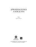 Aproximaciones a Sor Juana / Approximation of Sister Juana