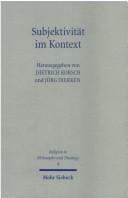 Subjektivit at im Kontext: Erkundungen im Gespr ach mit Dieter Henrich