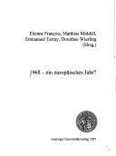 1968 - ein europäisches Jahr?
