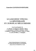 Le Languedoc viticole, la Méditerranée et l'Europe au siècle dernier