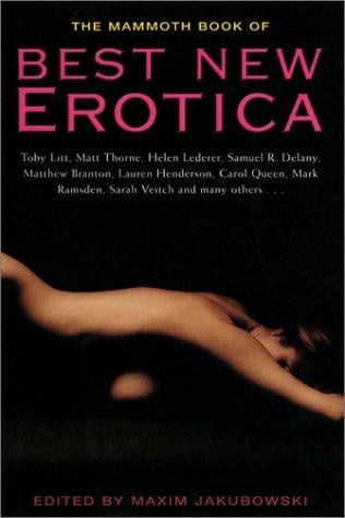 The mammoth book of best new erotica