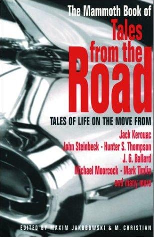 The Mammoth book of tales from the road