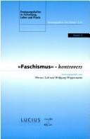 Faschismus kontrovers (Erwägungskultur in Forschung, Lehre Und Praxis) (German Edition)