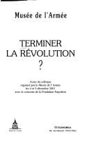 Terminer la Révolution ?