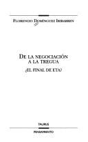 De la negociación a la tregua