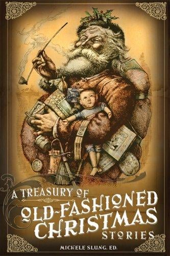 A treasury of old-fashioned Christmas stories