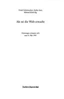 Als sei die Welt erwacht