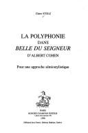 La polyphonie dans "Belle du Seigneur" d'Albert Cohen