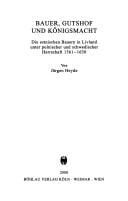 Bauer, Gutshof und Königsmacht