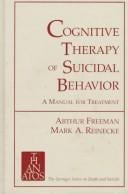 Cognitive therapy of suicidal behavior
