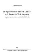 Le " epistole delle dame di Grecia" nel Roman de Troie in prosa