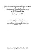 Entnazifizierung zwischen politischem Anspruch, Parteienkonkurrenz und Kaltem Krieg: das Beispiel der SP O