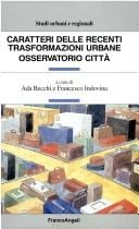 Caratteri delle recenti trasformazioni urbane
