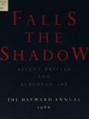 Falls the shadow