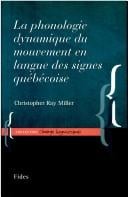 La phonologie dynamique du mouvement en langue des signes québécoise