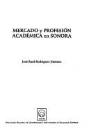 Mercado y profesión académica en Sonora
