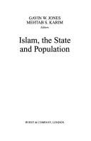 ISLAM, THE STATE AND POPULATION; ED. BY GAVIN W. JONES...ET AL