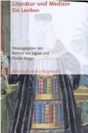 Literatur und Medizin: Ein Lexikon (Latinum, Ausgabe B)