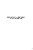 Regards sur l'histoire du Pas-de-Calais