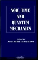 Now, time and quantum mechanics