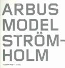 Arbus, Model, Strömholm