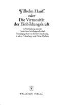 Wilhelm Hauff oder die Virtuosit at der Einbildungskraft