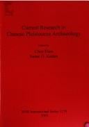 Current research in Chinese pleistocene archaeology