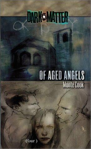 Of aged angels