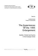 The experiences of the 1995 enlargement: Sweden, Finland and Austria in the European Union