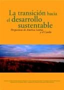 La transición hacia el desarrollo sustentable