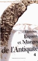 Histoire, espaces et marges de l'Antiquité