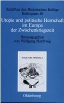 Utopie und politische Herrschaft um Europa der Zwischenkriegszeit