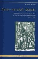 Glaube, Herrschaft, Disziplin