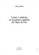 Visión y símbolos en la pintura española del siglo de oro