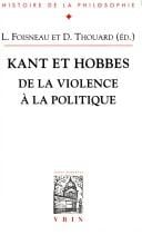 Kant Et Hobbes: de La Violence a la Politique (Bibliotheque D'Histoire de la Philosophie) (French Edition)