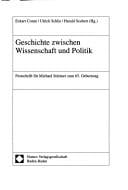 Geschichte zwischen Wissenschaft und Politik