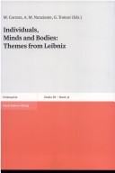 Individuals, minds and bodies: themes from Leibniz