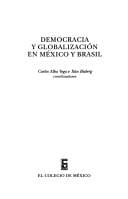 Democracia y globalización en México y Brasil