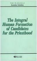 The Integral human formation of candidates for the priesthood