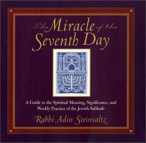 The Miracle of the Seventh Day