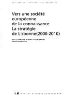 Vers une société européenne de la connaissance, la stratégie de Lisbonne (2000-2010)