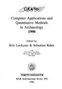 Computer applications and quantitative methods in archaeology, 1990