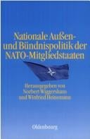 Nationale Außen- Und Bündnispolitik Der Nato-mitgliedstaaten (Entstehung Und Probleme Des Atlantischen Bündnisses) (German Edition)